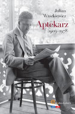 Aptekarz - Waszkiewicz Julian