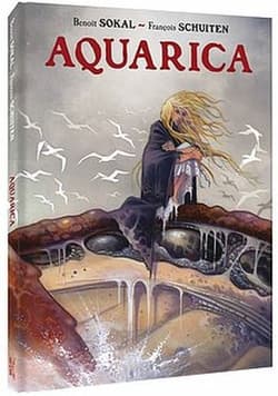 Aquarica wydanie zbiorcze - Sokal Benoit, Schuiten Francois