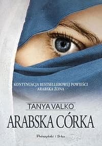 Arabska córka - ebook - Tanya Valko