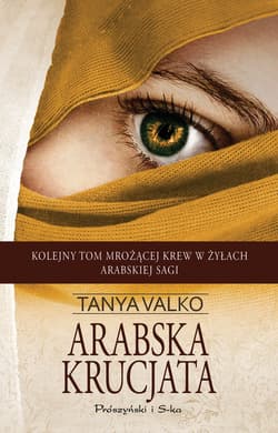 Arabska krucjata - ebook - Tanya Valko