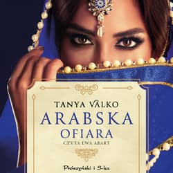 Arabska ofiara - audiobook - Tanya Valko