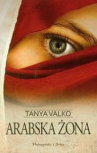 Arabska żona - ebook - Tanya Valko