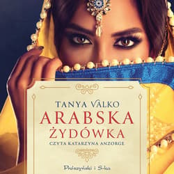 Arabska Żydówka - audiobook - Tanya Valko