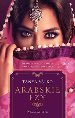Arabskie łzy DL - Tanya Valko