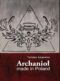 Archanioł made in Poland