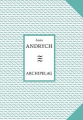 Archipelag - Anna Andrych