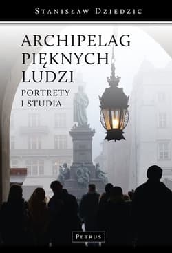 Archipelag pięknych ludzi Portrtey i studia - Dziedzic Stanisław