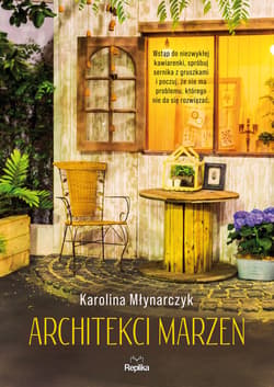 Architekci marzeń - ebook - Karolina Młynarczyk