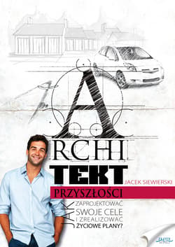 Architekt przyszłości - ebook - Jacek Siewierski