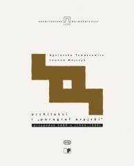 Architektura jest najważniejsza T.10 Architekci - Joanna Majczyk, Agnieszka Tomaszewicz