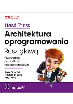 Architektura oprogramowania. Przewodnik po myśleniu architektonicznym. Rusz głową! - Raju Gandhi