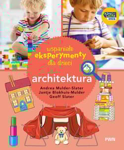 Architektura. Wspaniałe eksperymenty - Andrea Mulder-Slater, Jantje Blokhuis-Mulder, Geoff Slater