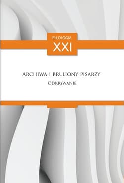 Archiwa i bruliony pisarzy Odkrywanie - Mateusz Antoniuk
