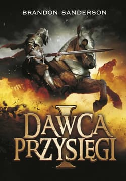 Archiwum Burzowego Światła Tom 3 Część 1 Dawca Przysięgi - Brandon Sanderson