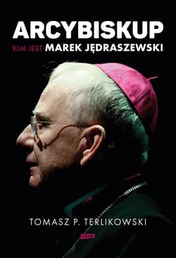 Arcybiskup. Kim jest Marek Jędraszewski - ebook