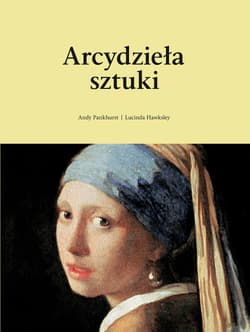 Arcydzieła sztuki wyd. 2 - Pankhurst Andy, Hawksley Lucinda