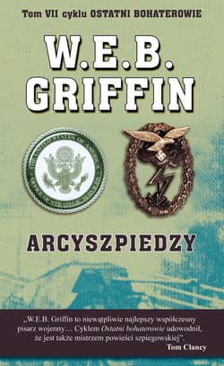 Arcyszpiedzy - ebook - W.E.B. Griffin, William E.  Butterworth IV