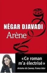 Arene - Négar Djavadi