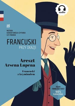 Areszt Arsena Lupena. Francuski z kryminałem - Leblanc Maurice
