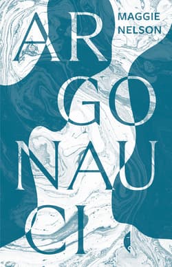 Argonauci - ebook - Maggie Nelson