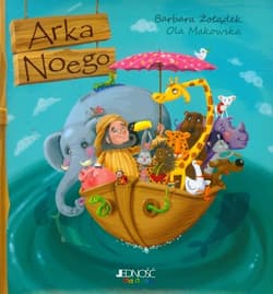Arka Noego - Barbara Żołądek, Ola Makowska