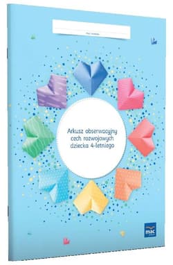 Arkusz obserwacyjny cech rozwojowych dziecka 4 l. - Praca zbiorowa