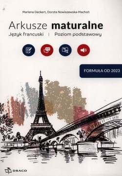 Arkusze maturalne Język francuski Poziom podstawowy Formuła od 2023 - Praca zbiorowa