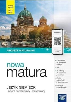 Arkusze Maturalne Nowa matura Język niemiecki poziom podstawowy i rozszerzony 2023/2024 - Kosacka Małgorzata