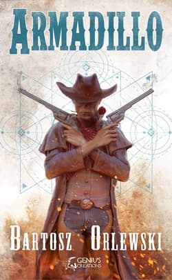 Armadillo - Bartosz Orlewski