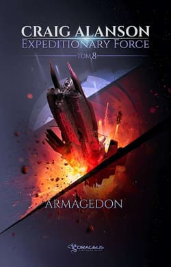 Armagedon. Expeditionary Force. Tom 8 - Craig Alanson