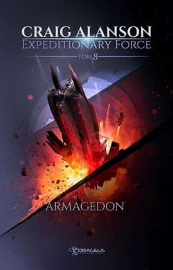 Armagedon. Expeditionary Force. Tom 8 - Craig Alanson