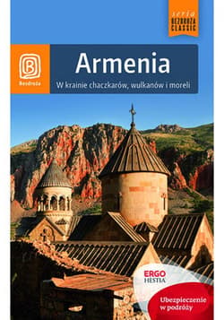Armenia. W krainie chaczkarów, wulkanów i moreli. Wydanie 1 - ebook - Krzysztof Kamiński