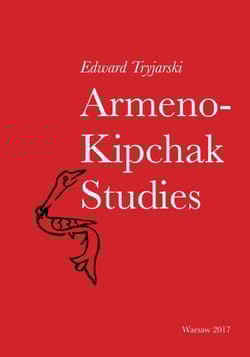 Armeno-Kipchak Studies Collected Papers