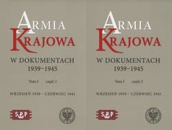 Armia Krajowa w dokumentach 1939-1945 Tom 1 część 1 i 2