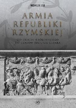 Armia republiki rzymskiej - Sage Michael