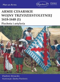 Armie cesarskie wojny trzydziestoletniej 1 Piechota i artyleria - Brnardic Vladimir
