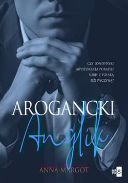 Arogancki Anglik - Anna Margot