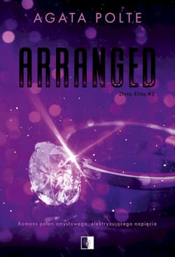 Arranged. Złota Elita. Tom 1 - Agata Polte