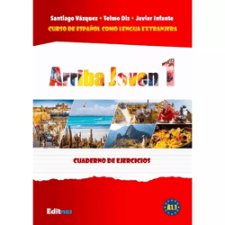 Arriba Joven 1 ćwiczenia do nauki hiszpańskiego A1.1 - Santiago Vazquez, Javier Infante, Telmo Diz