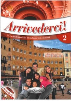Arrivederci! 2 podręcznik + ćwiczenia + CD audio -  Colombo Federica,  Faraci Cinzia