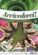 Arrivederci! 3 podręcznik + ćwiczenia + CD audio -  Colombo Federica,  Faraci Cinzia