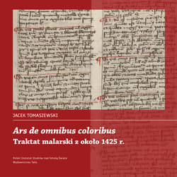Ars de omnibus coloribus. Traktat malarski z około 1425 roku