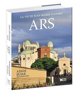 Ars La vie de Jean-Marie Vianney - Sosnowska Jolanta