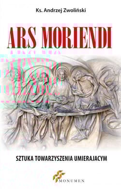 Ars moriendi Sztuka towarzyszenia umierającym