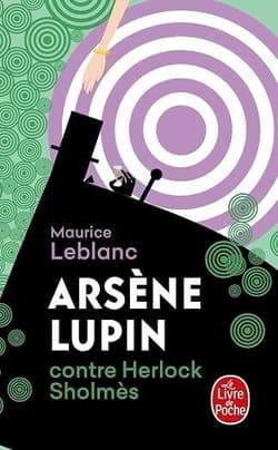 Arsene Lupin contre Herlock Sholmes - Leblanc Maurice