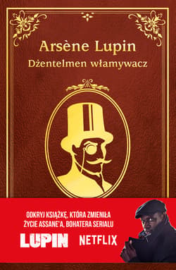 Arsène Lupin. Dżentelmen włamywacz - ebook - Leblanc Maurice