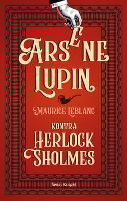 Arsene Lupin kontra Herlock Sholmes - Leblanc Maurice