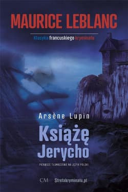 Arsene Lupin Książę Jerycho - Leblanc Maurice