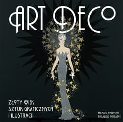Art Deco Złoty wiek sztuk graficznych