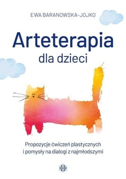 Arteterapia dla dzieci - Ewa Baranowska-Jojko